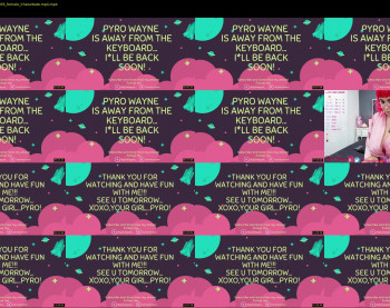 pyrowayne — 18 minute Chaturbate female cam capture, 720p, Apr 12, 2021