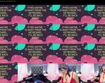 pyrowayne — 26 minute Chaturbate female cam capture, 720p, May 25, 2021