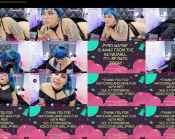 pyrowayne — 31 minute Chaturbate female cam capture, 1080p, Jun 11, 2021