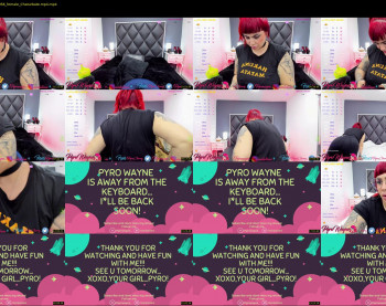 pyrowayne — 27 minute Chaturbate female cam capture, 1080p, Jul 25, 2021