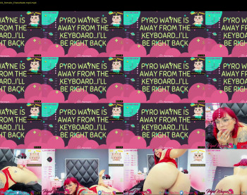 pyrowayne — 18 minute Chaturbate female cam capture, 1080p, Sep 12, 2021