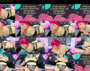 pyrowayne — 83 minute Chaturbate female cam capture, 1080p, Sep 28, 2021